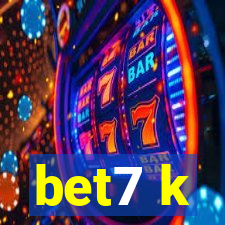 bet7 k